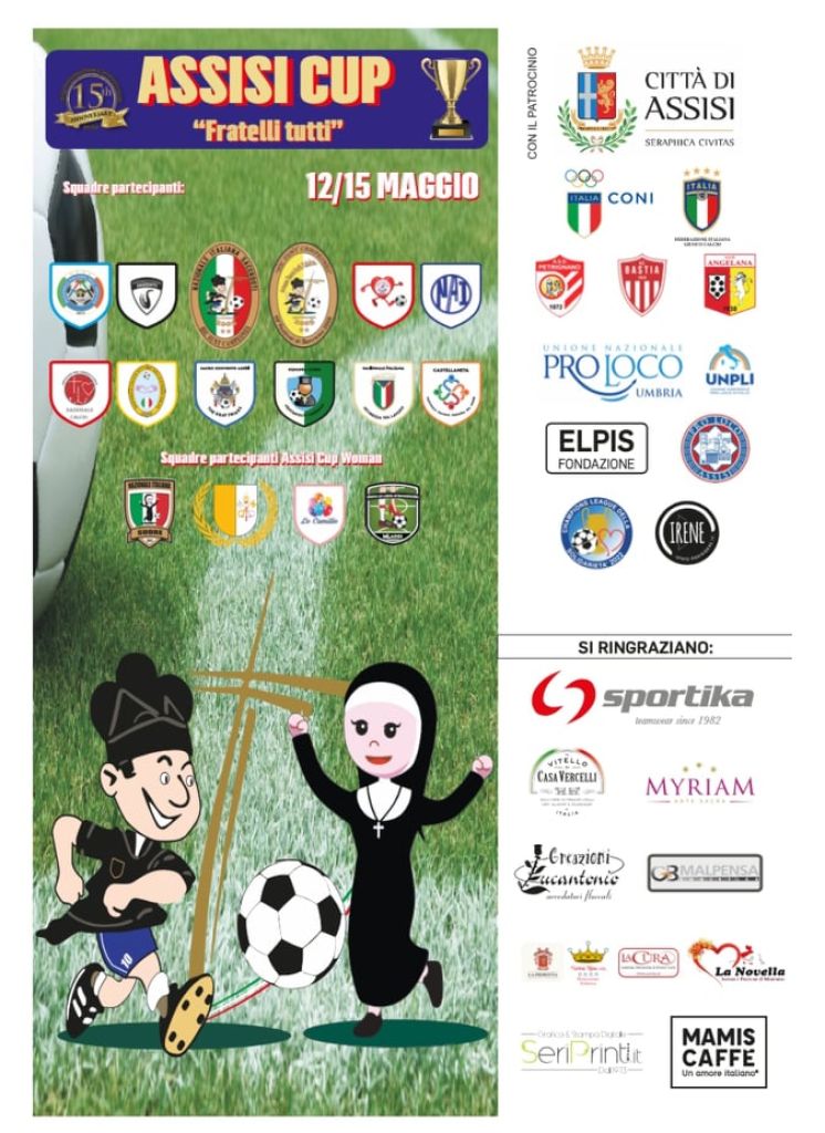 Dal 12 al 15 maggio con la ''Assisi CUP Fratelli Tutti'' riparte la ''Champions League della Solidarietà''