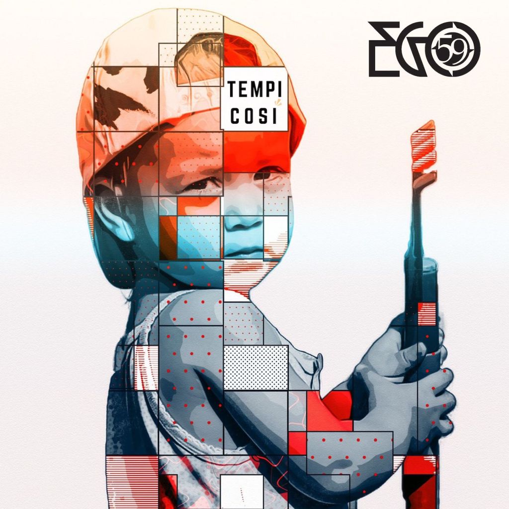 EGO59: Disponibile l'album “Tempi Così” prodotto da Pietro Foresti, un lavoro di rock italiano che fa rivivere gli anni '90.