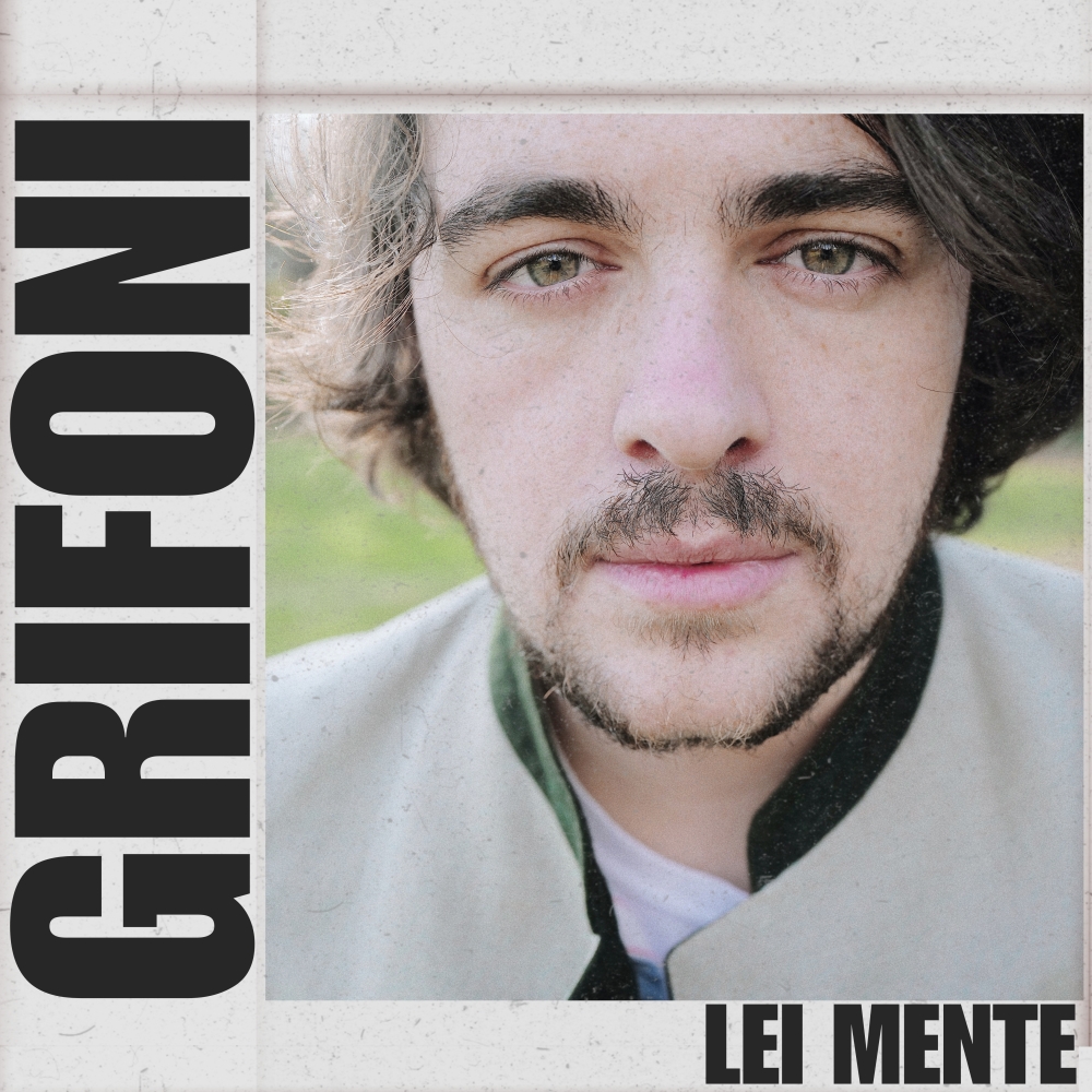 GRIFONI Lancia il Nuovo Singolo LEI MENTE - Video