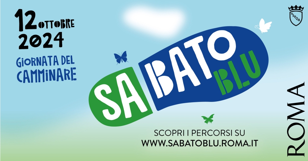 Sabato Blu: Riscoprire Roma Camminando, il 12 Ottobre