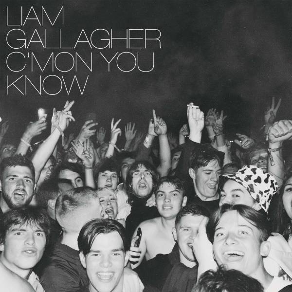 LIAM GALLAGHER : esce oggi il nuovo album C’MON YOU KNOW